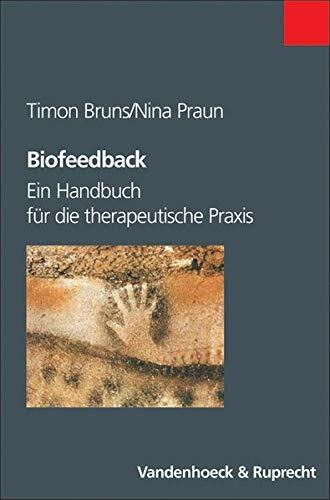 Biofeedback. Ein Handbuch für die therapeutische Praxis