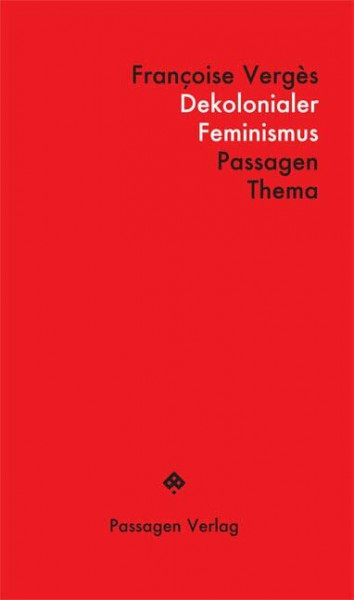 Dekolonialer Feminismus (Passagen Thema)
