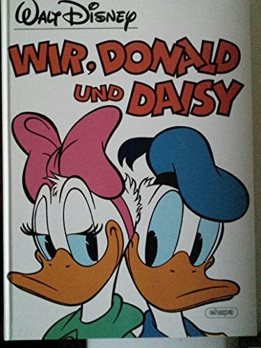 Wir, Donald und Daisy