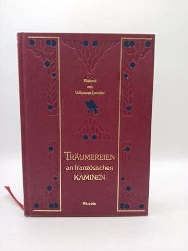 Träumereien an franzöischen Kaminen - Märchen