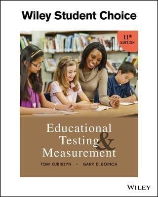 Educational Testing and Measurement Educational Testing and Measurement