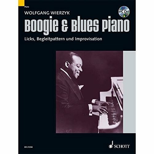 Boogie & Blues Piano: Systematische Methode zum Erlernen von Licks, Begleitpattern und Improvisation. Klavier. Ausgabe mit CD. (Modern Piano Styles)