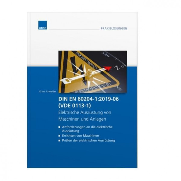 DIN EN 60204-1:2019-06 (VDE 0113-1) - Elektrische Ausrüstung von Maschinen und Anlagen -