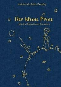 Der kleine Prinz (mit den farbigen Illustrationen des Autors)