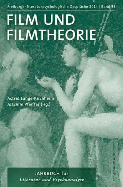 Film und Filmtheorie (Freiburger Gespräche)