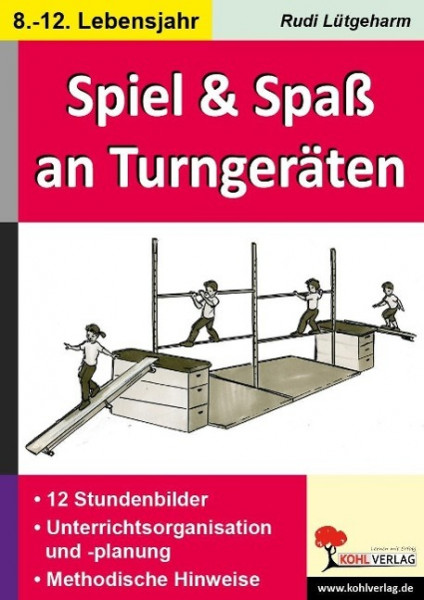 Spiel und Spaß an und mit Turngeräten