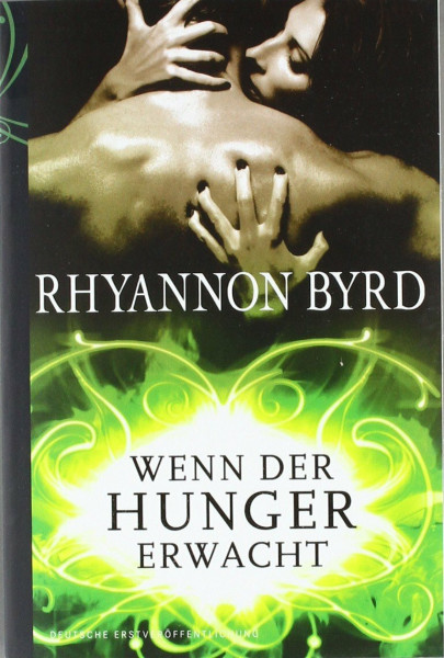 Wenn der Hunger erwacht: Roman. Deutsche Erstveröffentlichung (Vampyr)