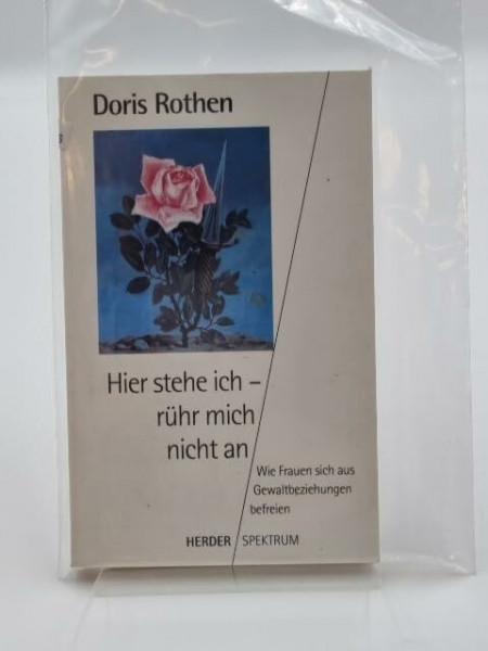 Hier stehe ich - rühr mich nicht an