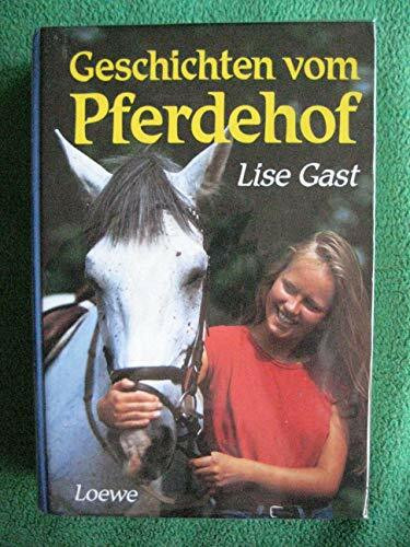 Geschichten vom Pferdehof. ( Ab 10 J.)