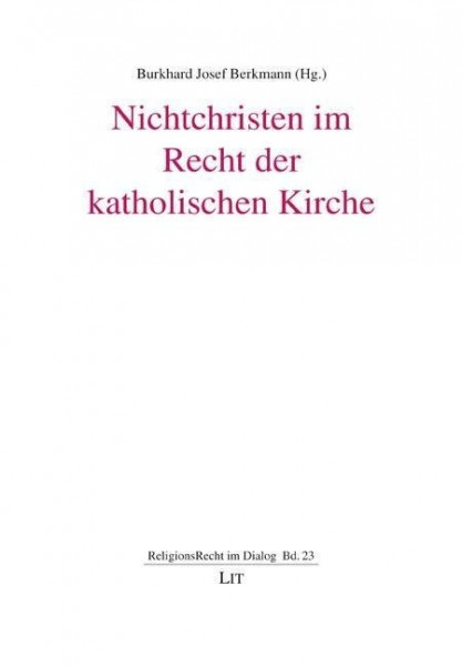 Nichtchristen im Recht der katholischen Kirche