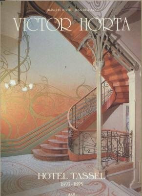 VICTOR HORTA: HOTEL TASSEL, 1893-1895.