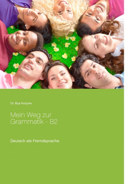 Mein Weg zur Grammatik - B2