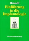 Einführung in die Implantologie