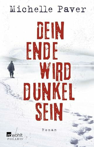 Dein Ende wird dunkel sein: Roman