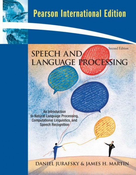 Speech and Language Processing: International Edition