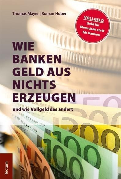 Wie Banken Geld aus Nichts erzeugen