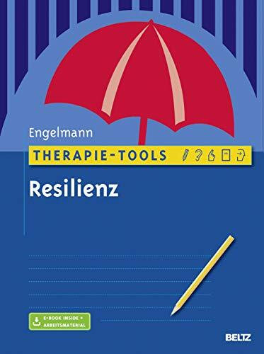 Therapie-Tools Resilienz: Mit E-Book inside und Arbeitsmaterial