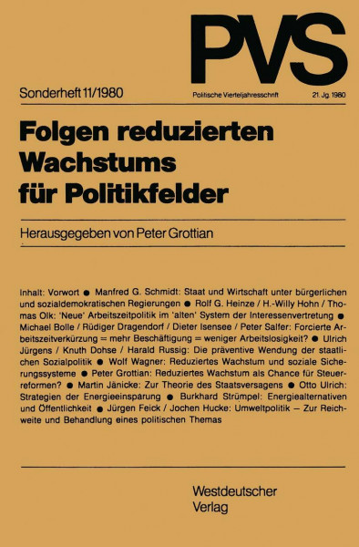 Folgen reduzierten Wachstums für Politikfelder (Politische Vierteljahresschrift Sonderhefte) (German Edition) (Politische Vierteljahresschrift Sonderhefte, 11/1980)