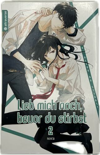 Lieb mich noch, bevor du stirbst 02