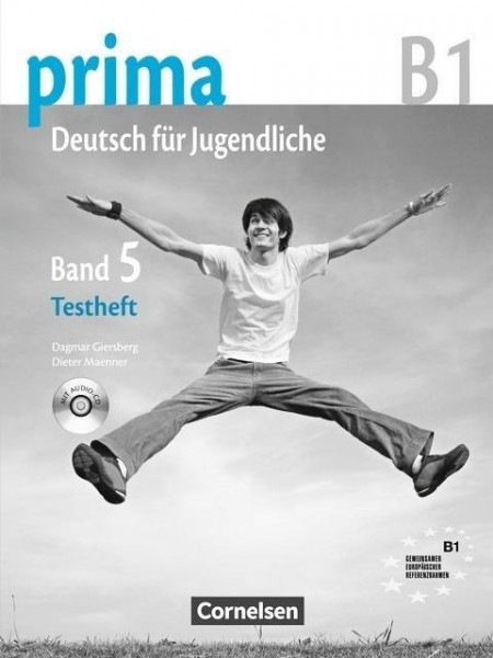 Prima B1: Band 05. Testheft mit Modelltest "Zertifikat Deutsch für Jugendliche"