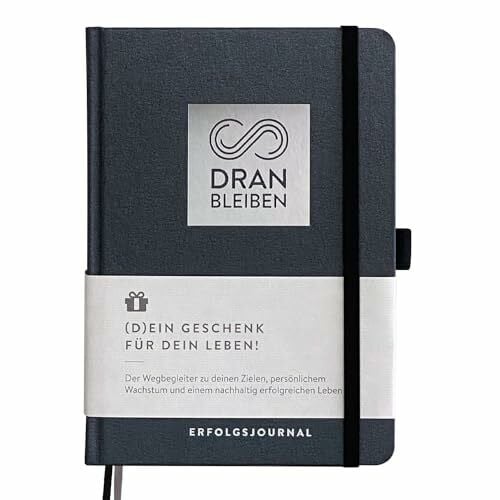 DRAN BLEIBEN Erfolgsjournal – für Ziele, Fokus, Selbstreflexion, Achtsamkeit & persönliche Entwicklung – DIN A5 (Startversion, Nobly Platinum)