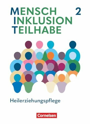 MIT - Mensch Inklusion Teilhabe - Heilerziehungspflege - Ausgabe 2024 - Band 2: Fachbuch - Mit digitalen Medien (MIT - Mensch Inklusion Teilhabe, Ausgabe 2024, Band 2)