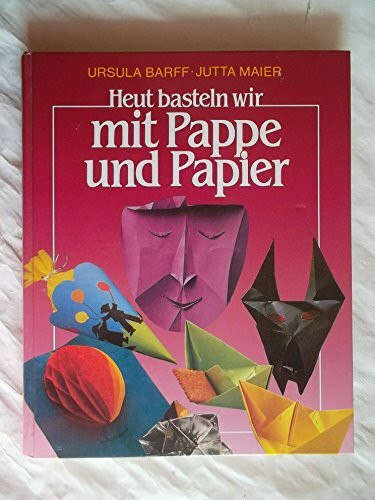 Heut basteln wir mit Pappe und Papier