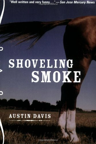 Shoveling Smoke: A Clay Parker Crime Novel