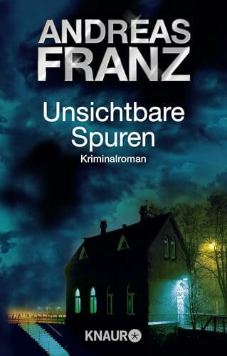 Unsichtbare Spuren: Kriminalroman