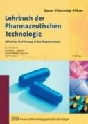 Lehrbuch der Pharmazeutischen Technologie