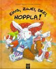 Eins, zwei, drei, hoppla!