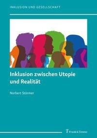 Inklusion zwischen Utopie und Realität