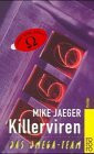 Killerviren: Das Omega-Team. Ein Action-Thriller von Ingolf Behrens (rororo thriller)