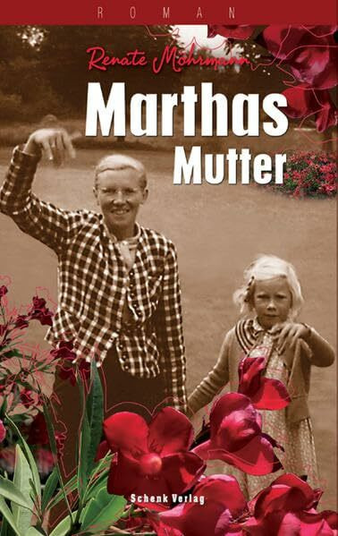 Marthas Mutter: Roman