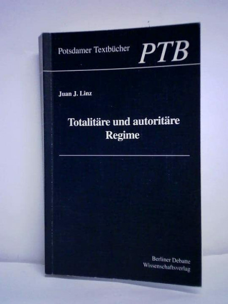 Totalitäre und autoritäre Regime