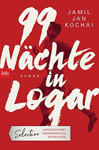99 Nächte in Logar: Roman