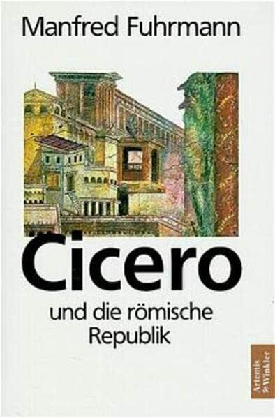 Cicero und die römische Republik