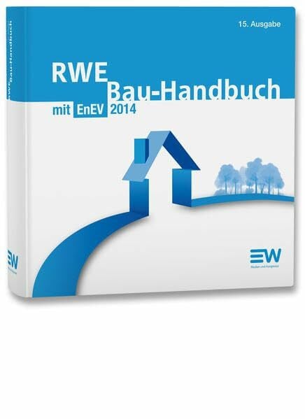 RWE Bau-Handbuch: mit EnEV 2014