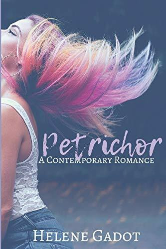 Petrichor: A Contemporary Romance