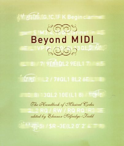 Beyond Midi: The Handbook of Musical Codes (The MIT Press)