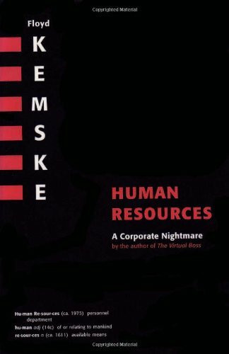 Human Resources: A Corporate Nightmare