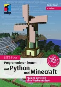 Let's Play. Programmieren lernen mit Python und Minecraft