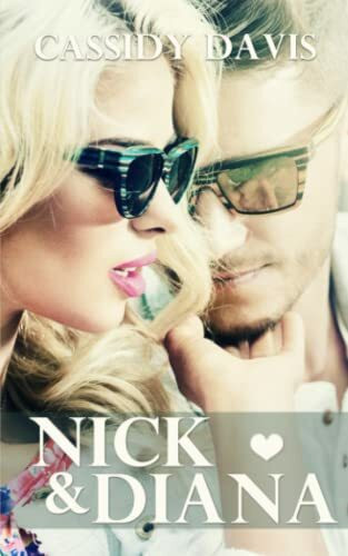 NICK & DIANA (Love is all around, Band 2)