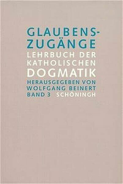 Glaubenszugänge, 3 Bde. Studienausgabe, Bd.3, Pneumatologie, Die Lehre vom Heiligen Geist; Gnadenlehre, Das Heil als Gnade; Sakramentenlehre, Das Heil ... Finkenzeller: Eschatologie. Studienausgabe