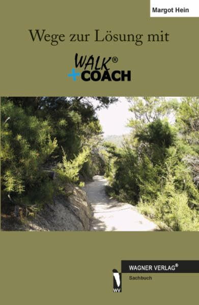 Wege zur Lösung mit Walk + Coach®