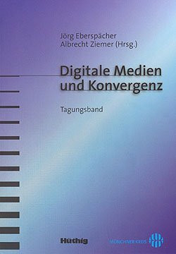 Digitale Medien und Konvergenz