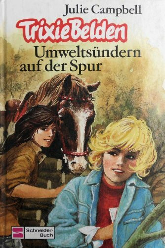 Trixie Belden / Umweltsündern auf der Spur