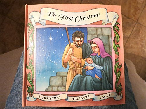 The First Christmas: A Christmas Treasury Pop-Up