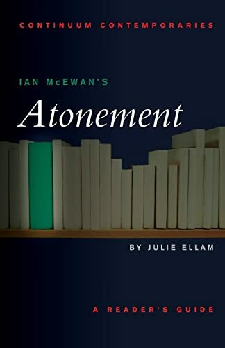 Ian McEwan's Atonement (Continuum Contemporaries)