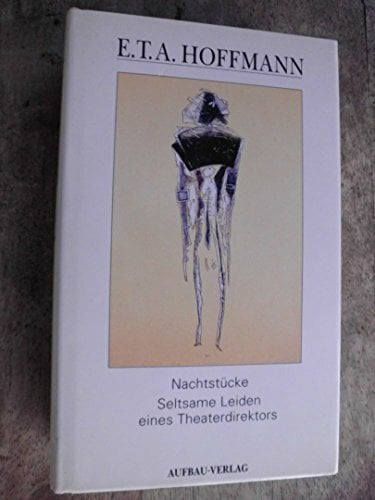 Gesammelte Werke, 8 Bde., Bd.3, Nachtstücke (Gesammelte Werke in Einzelausgaben) Gesammelte Werke, 8 Bde., Bd.3, Nachtstücke (Gesammelte Werke in Einzelausgaben)
